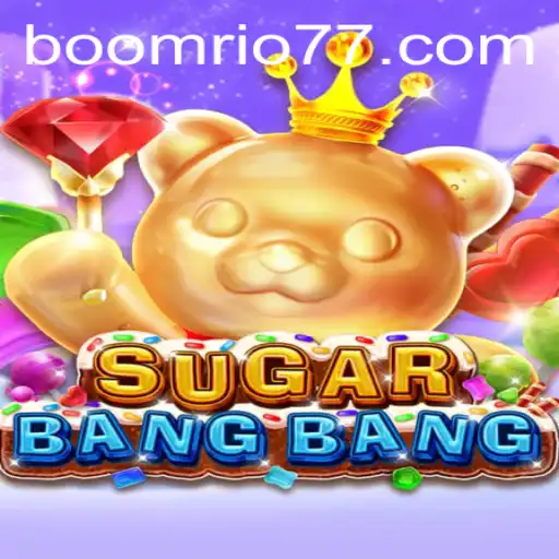 SUGARBANGBANG: A Explosão de Diversão com BoomRio